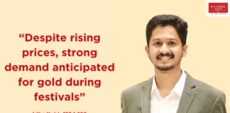 Despite rising prices, strong demand anticipated for gold during festivals: Aditya Modak