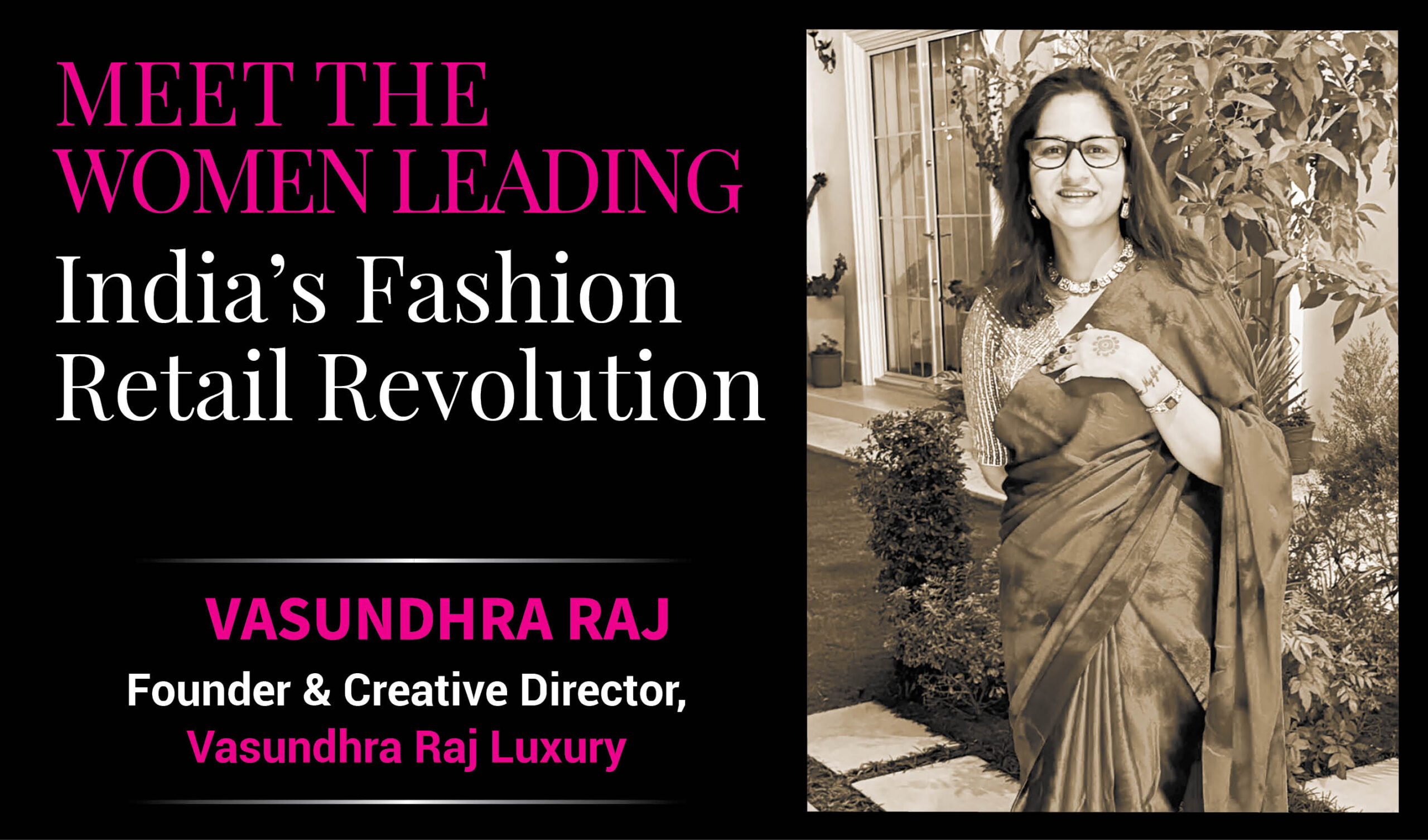 Model Raj Woman Women Leading Retail: Vasundhra Raj